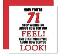 Stuff4 Divertidas tarjetas de cumpleaños número 71 para hombres y mujeres - How old You Look - Tarjeta de feliz cumpleaños para papá, mamá, bisabuelo, abuelo, niñera, abuela, tío y tía, tarjetas de