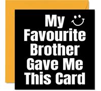 Stuff4 Divertidas tarjetas de cumpleaños para hermana - My Favourite Brother - Tarjeta de feliz cumpleaños para hermana de hermano, regalos de broma, 145 mm, tarjetas de felicitación para hermano
