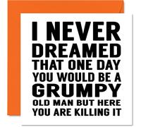 Stuff4 Divertidas tarjetas de cumpleaños para hombres, anciano gruñón, tarjetas de cumpleaños groseras para papá, hermano, hijo, abuelo, tío, tarjetas de felicitación de 145 mm, humor de broma