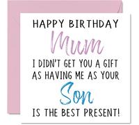 Stuff4 Divertidas tarjetas de cumpleaños para mamá de hijo - Feliz cumpleaños mamá sin regalo - Tarjeta de cumpleaños de hijo, madre grosera, regalos de cumpleaños de 145 mm x 145 mm, tarjetas de