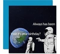 Stuff4 Divertidas tarjetas de cumpleaños para mujeres y hombres - Always Has Been Meme - Divertida tarjeta de cumpleaños para mejor amiga, hermana, hermano, primo, tío, tía, colega, 145 mm x 145 mm