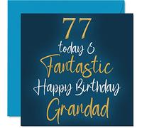 Stuff4 Fantásticas tarjetas de cumpleaños 77 para abuelo - 77 hoy y fantásticas - Tarjeta de cumpleaños para abuelo de nieto, nieta, abuelo, regalos de cumpleaños de 145 mm x 145 mm
