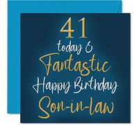 Stuff4 Fantásticas tarjetas de cumpleaños número 41 para yerno - 41 Today & Fantastic - Tarjeta de feliz cumpleaños para yerno de suegros, regalos para hijo, tarjetas de felicitación de 145 mm