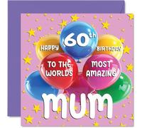 Tarjeta de cumpleaños número 60 para mamá - World's Most Amazing Mum - Tarjeta de feliz 60 cumpleaños para mamá de hija hijo, 145 mm x 145 mm, 60 años 60 tarjetas de felicitación para mamá, madre y