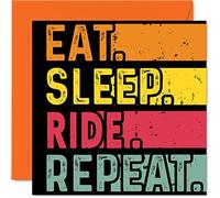 Stuff4 Tarjeta de cumpleaños divertida para ella o él - Eat, Sleep, Ride Repeat - Tarjeta de felicitación de 145 mm para todas las ocasiones niños o adultos