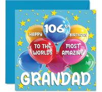 Stuff4 Tarjeta de cumpleaños número 106 para abuelo - World's Most Amazing Grandad - Tarjeta de feliz cumpleaños número 106 de nieto y nieta, 145 mm de edad 106 tarjetas de felicitación para abuelo