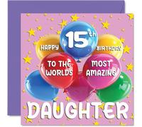 Stuff4 Tarjeta de cumpleaños número 15 para hija - La hija más increíble del mundo - Tarjeta de feliz cumpleaños 15 para hija de mamá papá, 145 mm x 145 mm, 15 tarjetas de felicitación para hija