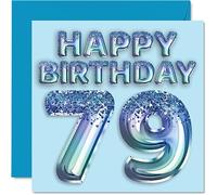 Stuff4 Tarjeta de cumpleaños número 79 para hombre, globo de fiesta con purpurina azul, tarjetas de feliz cumpleaños para hombre de 79 años, bisabuelo, abuelo, papá, abuela, regalo de tarjetas de
