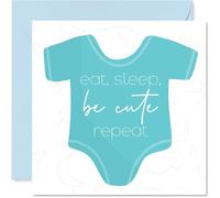 Stuff4 Tarjeta de felicitación para bebé, con texto en inglés "Eat Sleep Be Cute Repeat", tarjeta de felicitación para amigos, familia, colega, vecino, 145 mm
