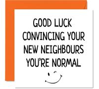 Stuff4 Tarjeta divertida de feliz nuevo hogar - Vecinos normales - Tarjetas de felicitación de inauguración de la casa, tarjetas de broma, tarjetas de mudanza de 145 mm, tarjetas de felicitación de