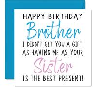Divertidas tarjetas de cumpleaños para hermano de hermana - Tarjeta de feliz cumpleaños hermano sin regalo - Tarjeta de hermano, hermana, regalos de broma, tarjetas de felicitación de humor de 145 mm