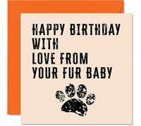 Stuff4 Tarjetas de cumpleaños para hombres y mujeres de parte del gato con texto en inglés «Love From Your Fur Baby» (145 mm)