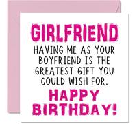 Stuff4 Tarjetas de cumpleaños para novia, con texto en inglés Having Me As Your Boyfriend Greatest Gift Wisher, 145 mm