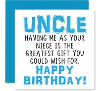 Stuff4 Tarjetas de cumpleaños para tío con texto en inglés Having Me As Your Niece Greatest Gift Wisher (145 mm)