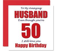 Divertidas tarjetas de 50 cumpleaños para marido, 50 I Still Love You, tarjeta de feliz cumpleaños para marido, de esposa, pareja, 50 años y cincuenta, regalos de cumpleaños, 145 mm x 145 mm