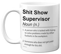 Stuff4 Taza de supervisor - Sh*t Show - Regalos novedosos para supervisor de amigo colega, regalos de broma grosera, tazas de regalo de cerámica de 325 ml aptas para lavavajillas