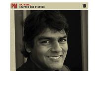 [(Stuffed and Starved )] [Author: Raj Patel] [Aug-2010]