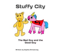 Stuffy City: The Bad Guy and the Good Guy
