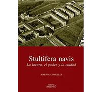 Stultifera navis: La locura, el poder y la ciudad (Alfa)