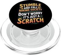 Stumble and Fall Hiking Club Just A Scratch No Worry - PopSockets PopGrip para MagSafe