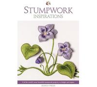 Stumpwork Inspirations: 8 of the World’s Most Beautiful Stumpwork Projects, to Delight and Inspire: EIM (Embroidery Inspirations)
