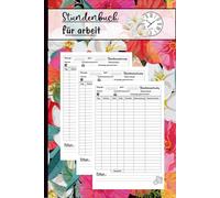 Stundenbuch für arbeit: Arbeitszeiten Tagebuch für Arbeitgeber oder für den persönlichen Gebrauch.Einfache Wochenplan zum Ausfüllen-DIN A5.01