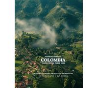Stunning Colorful Colombia Images Coffee Table Book: 40 AI-Generated Designs for Relaxation and Meditation and for Travel Lovers (South America Images Coffee Table Book)