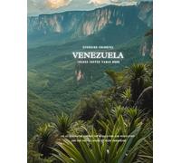 Stunning Colorful Venezuela Images Coffee Table Book: 40 AI-Generated Designs for Relaxation and Meditation and for Travel Lovers (South America Images Coffee Table Book)