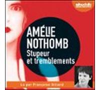 Stupeur Et Tremblements (audiolibro)