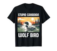 Stupid Canadian Wolf Bird Funny Loon Animal Meme Retro Camiseta