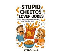 Stupid Cheetos Lover Jokes: A funny Cheetos lover gift idea. Makes a great present for Christmas, Birthday or Just Because. Perfect to give as unique gifts for Cheetos Lovers!