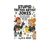 Stupid Tattoo Artist Jokes: A funny Tattoo Artist gift idea. Makes a great present for Christmas or a Birthday. Perfect as unique & unusual gifts for Tattoo Artists!