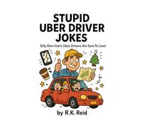 Stupid Uber Driver Jokes: A funny Uber driver gift idea. Makes a great present for Christmas or a Birthday. Perfect as unique & gag gifts for Uber Drivers!