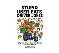Stupid Uber Eats Driver Jokes: A funny Uber Eats driver gift idea. Makes a great present for Christmas or a Birthday. Perfect as unique & gag gifts for Uber Eats Drivers!