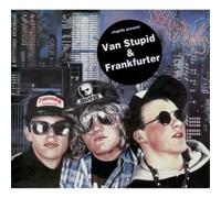 Stupids - Van Stupid/Frankfurter [Vinilo]
