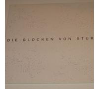 Sturm - Die Glocken Von Sturm - Mille Plateaux - MP 67