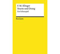 Sturm und Drang: Ein Schauspiel: 14002