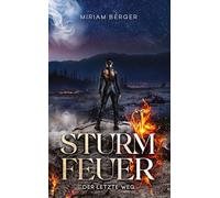 Sturmfeuer: Der letzte Weg: 5