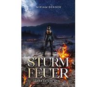 Sturmfeuer: Der letzte Weg: 5