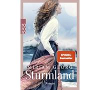 Sturmland: Der neue mitreißende Zweiteiler von Miriam Georg über eine Liebe gegen alle Widerstände.: 1