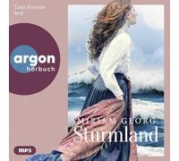 Sturmland: Der neue mitreißende Zweiteiler von Miriam Georg über eine Liebe gegen alle Widerstände.