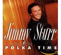 Sturr,Jimmy - Living on Polka Time