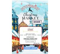 Stuttgart Christmas Market Travel Guide: Explore Germany’s Most Magical Winter Festival with Local Tips, Food Finds & Hidden Gems