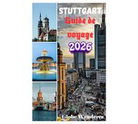 STUTTGART GUIDE DE VOYAGE 2026