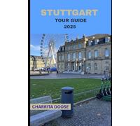 Stuttgart Tour Guide 2025