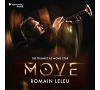 Stuttgarter Philharmoniker – Marcus Bosch y Romain Leleu – Move – The Trumpet As Movie Star – CD
