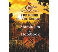 Stygian SwordScapes: Official Combat Log & Character Statbook, Notebook, Statsheets, Dot Grid, Graph Paper, Notebook Paper: Track Your Adventures, ... in the Temple of Val'Kadoth and Beyond!