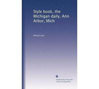 Style book, the Michigan daily, Ann Arbor, Mich