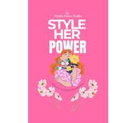 Style Her Power: Healing the Oneself Within