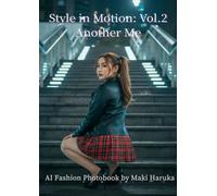 Style in Motion:Vol.2: AnotherMe